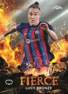 2022-23 Topps UEFA Women's Champions League Chrome Soccer - FIERCE Insert, Lucy Bronze