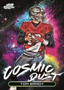 Cosmic-Dust-Tom-Brady - 2024 Topps Cosmic Chrome Football