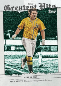 Nick Kurtz 2025 Greatest Hits - 2026 Topps Series 1 Baseball