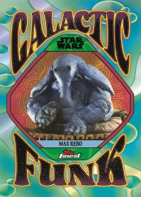 Max Rebo Galatic Funk - 2025 Topps Star Wars Smugglers Outpost