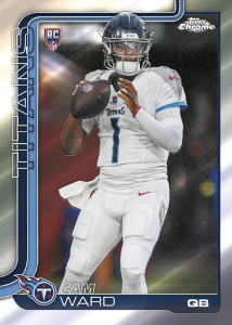 Cam Ward Base - 2025 Topps Chrome Football