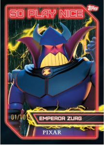 Emperor Zurg So Play Nice - 2025 Topps 30 Years of Toy Story