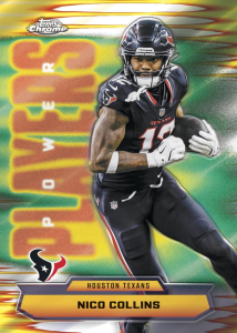 Nico Collins Power Players - 2025 Topps Chrome Football