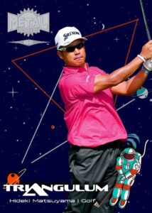 Hideki Matsuyama Triangulum Card –